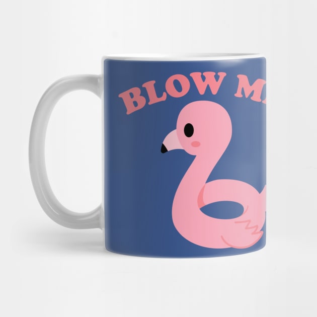 BLOW ME by toddgoldmanart